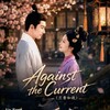 Logo of telegram channel specialdrama26 — Against The Current (2026)