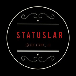 Telegram kanalining logotibi statuslarrr_uz — ꧁༺ ⓢⓣⓐⓣⓤⓢⓛⓐⓡ ⓞⓛⓐⓜⓘ༻꧂