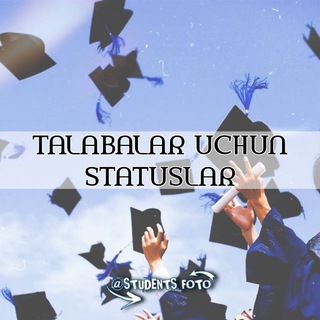 Telegram kanalining logotibi students_foto — Talabalar uchun Statuslar
