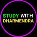 Logo saluran telegram studywithdharmendra — Study With Dharmendra