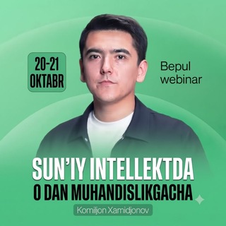 Telegram kanalining logotibi suniyintellektda_natija — 20-21-oktabr | Sun’iy intellektda 0 dan muhandislikgacha