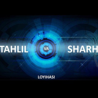 Telegram kanalining logotibi tahlil_sharh — Таҳлил ва Шарҳ