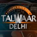 Logo saluran telegram talwaardelhi — Talwaar Delhi