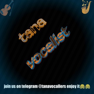 የቴሌግራም ቻናል አርማ tanavocallers — tana vocalists 🎸🎸🎶🎵🎺🎺🎸🎸🎸🎸🎸🎺🎺🎺🎺🎵🎵🎵🎧🎧🎧🎧