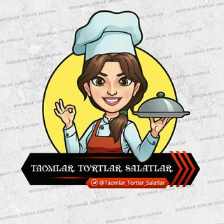 Telegram kanalining logotibi taomlar_tortlar_salatlar — TAOMLAR🍜TORTLAR🎂 SALATLAR🍱
