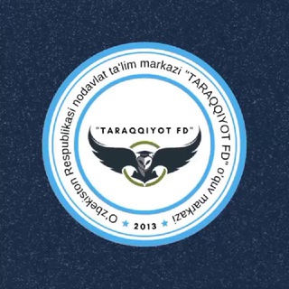 Telegram kanalining logotibi taraqqiyot_fd — TARAQQIYOT FD | o‘quv markazi