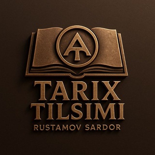 Telegram kanalining logotibi tarix_tilsimi_n1 — TARIX TILSIMI| Rustamov Sardor