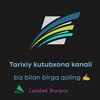 Telegram kanalining logotibi tarix_uz_qollanma — Tarixiy kutubxona. | Rasmiy kanal