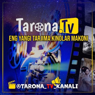Telegram kanalining logotibi tarona_tv_kanali1 — Tarona.Tv Rasmiy Канали 📽
