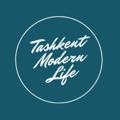 Logo saluran telegram tashkentmodernlife — Tashkent Modern Life