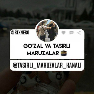Telegram kanalining logotibi tasirli_maruzalar_kanali — Goʻzal va Tasirli Maruzalar 🌚