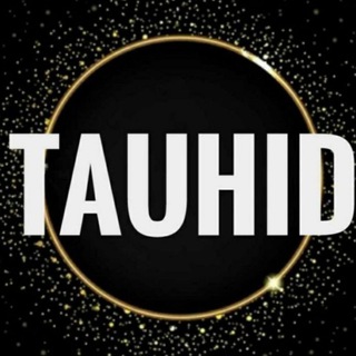 Логотип телеграм канала @tauhid95tauhib — ТАУХИД