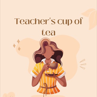 Logo saluran telegram teachers_cup_of_tea — Teacher’s cup of tea 🇬🇧