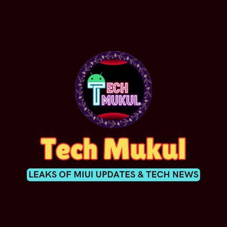 टेलीग्राम चैनल का लोगो tech_mukul — Tech Mukul: MIUI & Tech Updates Leaks 🧑‍💻🧑‍💻