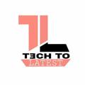 Logo saluran telegram techtolatest7 — Tech To Latest