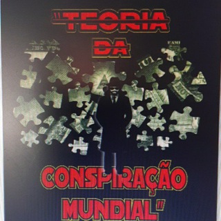 Logotipo do canal de telegrama teoriadaconspiracaomundial - "TEORIA DA" CONSPIRAÇÃO MUNDIAL📢🙏🏻🇧🇷🕵🏻‍♂