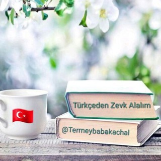 لوگوی کانال تلگرام termeybabakachal — 🌻Türkçeden Zevk Alalım