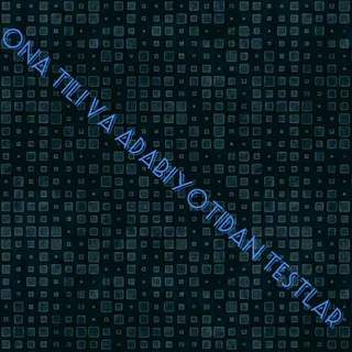 Telegram channel ONA TILI VA ADABIYOTIDAN TESTLAR logo