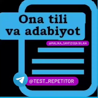Telegram kanalining logotibi test_repetitor — Ona tili va adabiyot 2️⃣0️⃣2️⃣2️⃣
