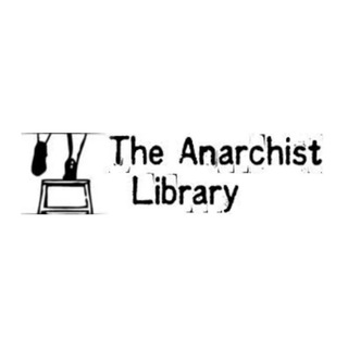 Logo of telegram channel theanarchistlibrary — The Anarchist Library [EN]