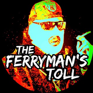 Logo of telegram channel theferrymanstoll — 🪙 THE FERRYMAN'S TOLL 🪙