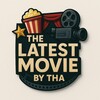 Logo of telegram channel thelatestmv — ᴛʜᴇ ʟᴀᴛᴇꜱᴛ ᴍᴏᴠɪᴇ ʙʏ ᴛʜᴀ