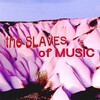 Логотип телеграм канала @theslavesofmusic — The Slaves of Music