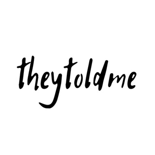 Логотип телеграм -каналу theytoldme — #theytoldme