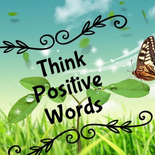 Logo of telegram channel thinkpositivewords — Think Positive Words