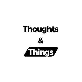 Telegram channel Thoughts&Things logo