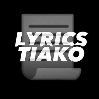 Logo de la chaîne Telegram tiakolalyrics — Lyrics Tiako📃📺