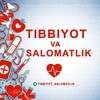 Telegram kanalining logotibi tibbiyot_salomatlik — TIBBIYOT VA SALOMATLIK