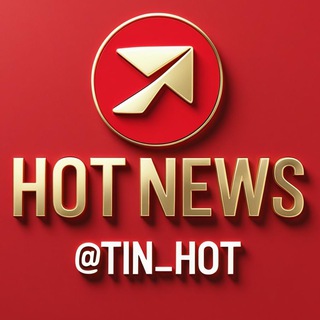 Logo of telegram channel tin_hot — TIN TỨC HOT