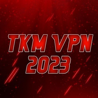 Logo saluran telegram tkm_vpn_2023 — ۞🅣🅚🅜_🅥🅟🅝_❷⓿❷❸⚡
