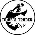 لوگوی کانال تلگرام tobeatrader — To Be a Trader