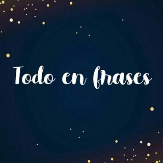 Telegram kanalining logotibi todo_en_frases — ✨•Todo en frases•✨