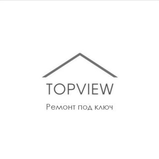 Логотип телеграм канала @top_remont_kzn — Topview - Ваш ремонт в надёжных руках