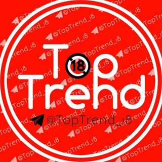 Telegram kanalining logotibi toptrend_18 — Top 🔝 Trend 🔞