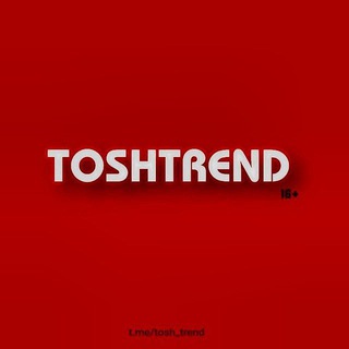 Telegram kanalining logotibi tosh_trent — TOSH TRENT 🔞