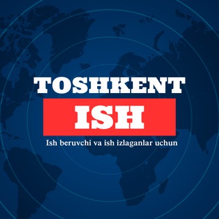 Telegram channel Ish Toshkent | Работа в Ташкенте logo