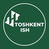 Telegram kanalining logotibi toshkent_ish1 — TOSHKENT ISH | Rasmiy Kanal
