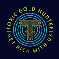 Logo saluran telegram toxicgoldhunter — TOXIC GOLD HUNTER