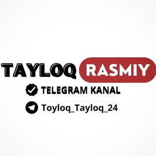 Telegram kanalining logotibi toyloq_tayloq_24 — Tayloqliklar 24 Расмий канали