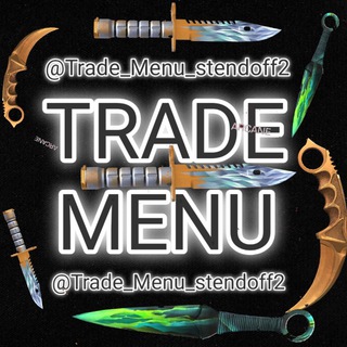 Logo saluran telegram trade_menu_stendoff2 — Trade menu