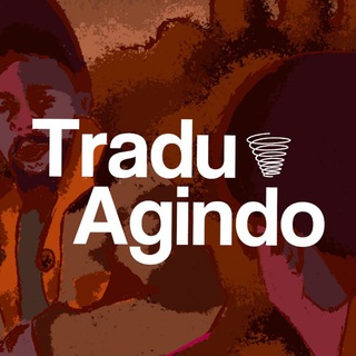 Logotipo do canal de telegrama traduagindo - TraduAgindo