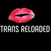 Логотип телеграм канала @trans_reloaded — Trans Reloaded 💋