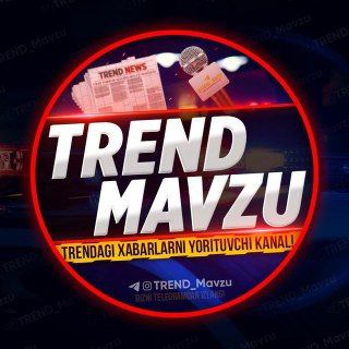 Telegram kanalining logotibi trend_mavzu — TREND Mavzu | Расмий канал