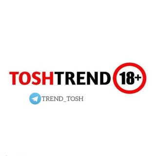 Telegram kanalining logotibi trend_tosh — TOSH TREND | 18 