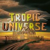 Логотип телеграм канала @tropic_universe — 𝙏𝙧𝙤𝙥𝙞𝙘 𝙐𝙣𝙞𝙫𝙚𝙧𝙨𝙚🟡