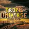 Logo of telegram channel tropic_universe — 𝙏𝙧𝙤𝙥𝙞𝙘 𝙐𝙣𝙞𝙫𝙚𝙧𝙨𝙚🟡